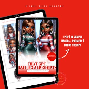 May include: A digital download guide for creating AI art using Chat GPT and Dall-E3. The guide features a Christmas theme and includes 10 sample images and prompts, plus a bonus prompt. The cover features two cartoon women in winter outfits.