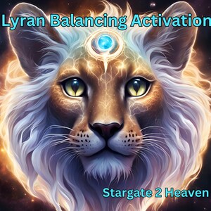 Pode incluir: Uma ilustração digital de um leão com um orbe azul brilhante na testa. O leão tem pêlo branco e uma juba dourada. O fundo é uma nebulosa azul escura e roxa. O texto "Lyran Balancing Activation" está no topo da imagem e "Stargate 2 Heaven" está na parte inferior.