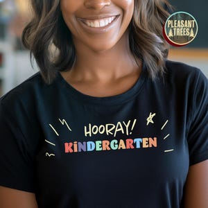Hooray! Kindergarten Shirt, Kindergarten Teacher Shirt, Kindergarten Graduation Gift, Kinder Crew Shirt, Kinder Squad, PreK Shirt