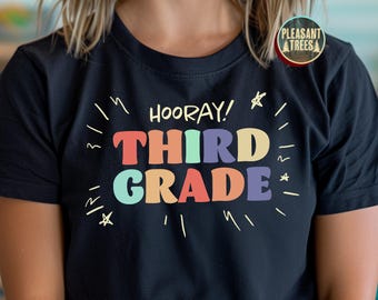 ¡Hurra! Camisa de tercer grado, Regreso a la escuela, Maestra de tercer grado, 3.o grado, Camisas de maestro, Regalos para maestros, Camisa del primer día de clases