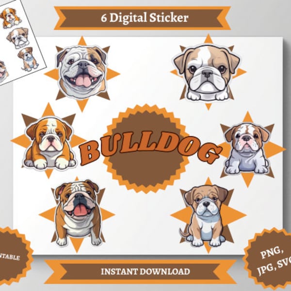 Digital Stickers, Bulldog, puppies and adult bulldogs, cute and cool, cute, aesthetic, Printable - Printable, PNG, JPG, SVG,