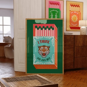 I Think You Are Hot | Retro Print Tiger Poster | Vintage Kunst | Grünes Streichholzschachtel Poster | Zeitgenössische Kunst | Digitaler Download | Wanddeko