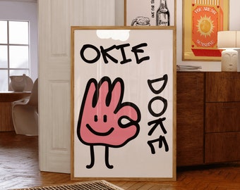 Okie Doke Smiley Face Print: Funny Minimalist Art (Digital Download