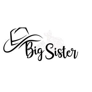 Western Cowboy Hat Big Sister PNG,SVG