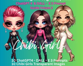 ChatGPT4 - DALL- E 3 - AI Prompt Guide - Chibi Girls Volume 2 - Chibi Style Bundle