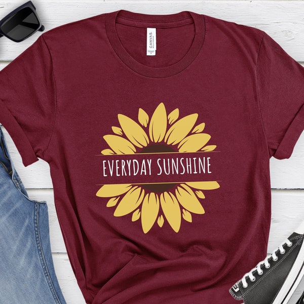 Everyday Sunshine T-shirt Inspirational Graphic shirt for Teacher Positive Vibes Shirt Motivational Gift for women Shirt Motivational Tshirt