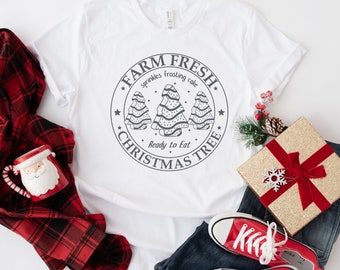 Farm Fresh Christmas Tree Cakes Shirt,Chrismtas Cake Shirt,Funny Christmas Shirt,Holiday Sweatshirt,Christmas Tree Farm Shirt,Winter T-Shirt