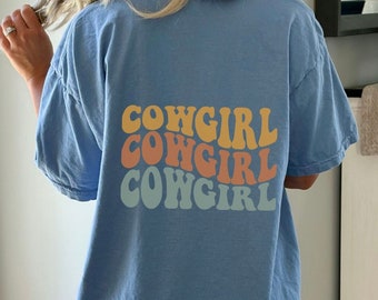 Retro Cowgirl Unisex Comfor Colors T shirt | Western T Shirt | Rodeo Shirt | Wild West | Country Girl | Gift for Girlfriend | Cowboy Shirt