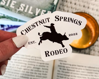 Chestnut Springs Rodeo Sticker | Kindle Sticker | Vinyl Decal | Bookish Gift | Cowboy Romance | Smut | BookTok | Elsie Silver | Romance Book
