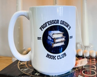 Professor Orions Book Club Ceramic Mug | Zodiac Academy  | 11 & 15oz | Book Lover Gift | Fantasy Reader | Bookish | BookTok | Dark Academia