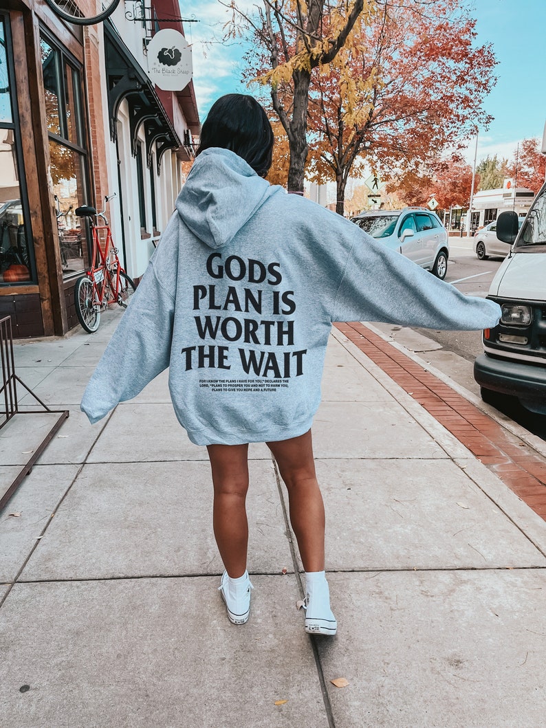Gods Plan is Worth the Wait Bible Verse Unisex Hoodie Do All Things in ...