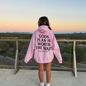 Gods Plan is worth the wait Bible verse Unisex hoodie do all things in love Hoody retro Women Long Sleeve inspirational Christian Hoodies