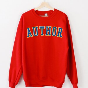Author Sweatshirt: Book Lover Crewneck - Writer Gift