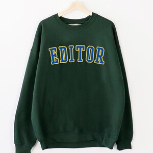 Editor Sweatshirt: Book Lover Gift, Writer Apparel