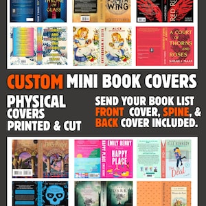May include: A collection of custom mini book covers featuring various titles including Throne of Glass, Fourth Wing, Red Rising, Alice in Wonderland, A Court of Thorns and Roses, Harry Potter, Happy Place, The Deal, Lights Out, One Dark Window, and Winnie-the-Pooh.
