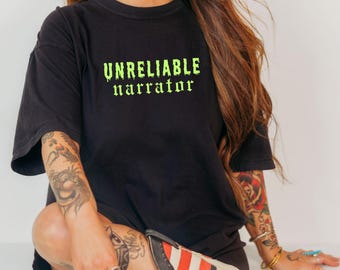 Unreliable Narrator Shirt: Book Lover Graphic Tee, Bookish Merch, Funny Reader Gift
