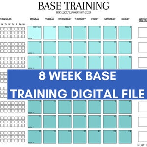 May include: A printable 8-week base training calendar for a marathon. The calendar is divided into weeks and days, with each day having a square for recording mileage. The calendar is blue and white.