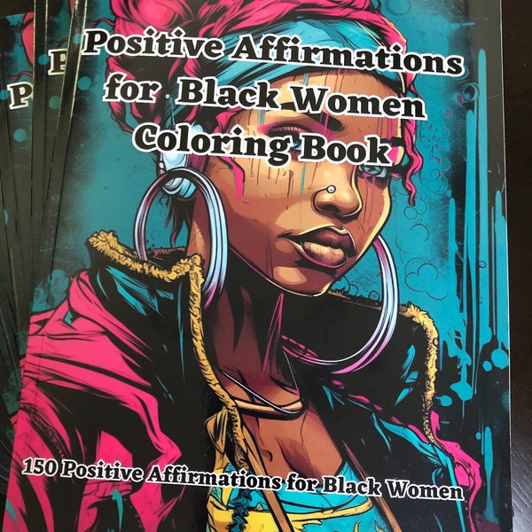 Positive Affirmations for Black Women Coloring Book | 150 Positive Affirmations | Encouraging Women| Adult Coloring Book | Gifts for Her