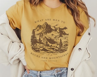 Pride and Prejudice quote shirt Jane Austen Bookish Gift tshirt Book Lover tee Light Academia Teacher Librarian Mountains Hiking shirt