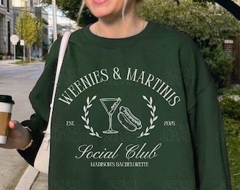 Martinis And Weenies Sweatshirt Tinis & Weenies Bachelorette Crewneck Dirty Martini Bachelorette Merch Hot Dog Theme Party Bridesmaids Gift