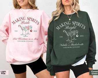 Christmas Bachelorette Sweatshirts Tis The Season To Be Married Crewneck Making Spirits Bright Bach Merch Gifts Christmas Bride Sweatshirt