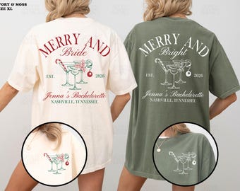 Christmas Bachelorette Shirts: Merry And Bride Shirt, Custom Bach Merch, Comfort Colors Shirts, Holiday Cocktail Tshirt