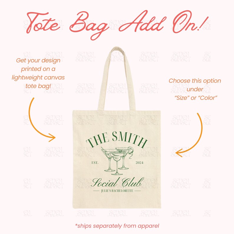 K&ouml;nnte beinhalten: Cremefarbene Tragetasche mit gr&uuml;nem Text und Grafiken. Die Tasche tr&auml;gt die Worte "THE SMITH Social Club" und "JULIE'S BACHELORETTE" mit zwei Martinigl&auml;sern. Der Text "Tote Bag Add On!" steht oben.