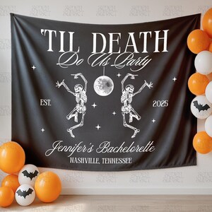 Halloween Bachelorette Banner Til Death Do Us Party Tapestry Halloween Bachelorette Decor Spooky Wedding Backdrop Witchy Bridal Shower Sign
