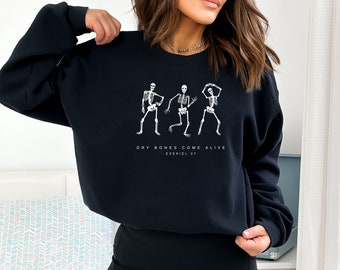 Dancing Skeleton - Fall Christian Crewneck Halloween - Bible Verse Sweatshirt Women's Crewneck "Dry bones come alive - Ezekiel 37"