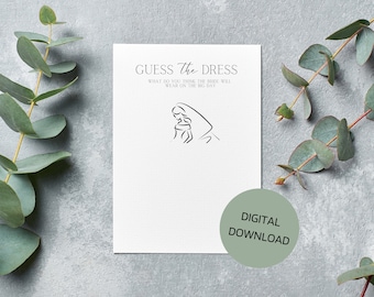 Può includere: Una carta di gioco per matrimoni stampabile con il testo "GUESS The DRESS" e "WHAT DO YOU THINK THE BRIDE WILL WEAR ON THE BIG DAY". Un semplice disegno a linea di una sposa con un vestito si trova al centro della carta. Il testo "DIGITAL DOWNLOAD" è in un cerchio nella parte inferiore della carta.