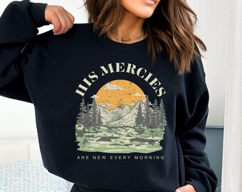 Christian Crewneck, Landscape His Mercies Sweatshirt, Vintage Lamentations shirt, Bible Verse sweat shirt, Minimalist Sunrise Sweatshirt,