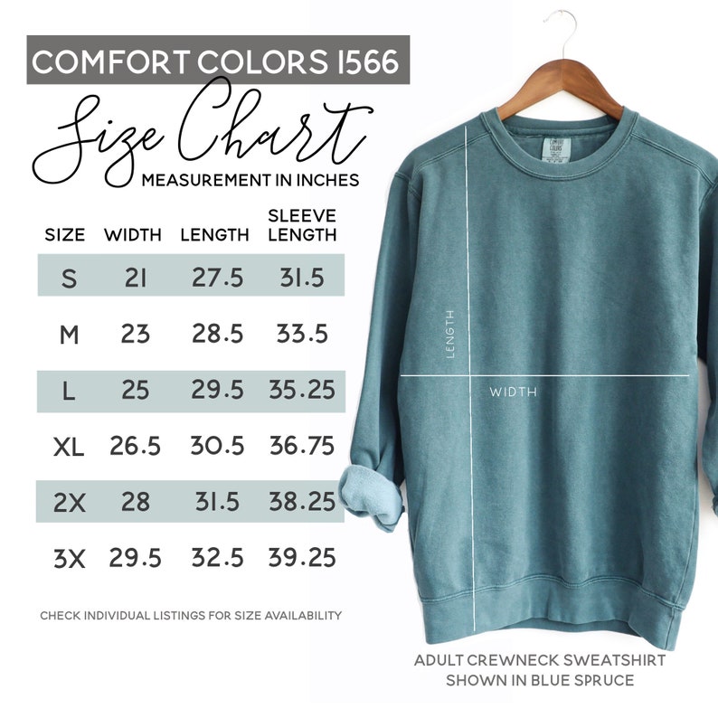 May include: Size chart for a sweatshirt in blue spruce, showing width, length, and sleeve length measurements in inches for sizes S, M, L, XL, 2X, and 3X.  Comfort Colors 1566.