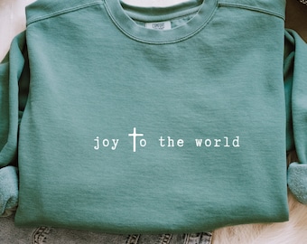 Christian Christmas Sweatshirt, Joy to the World with Cross, Minimalist tee, Christmas Crewneck, Bible Verse tee, Religious Christmas Gifts