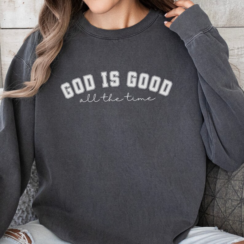 God is Good Christian Crewneck, Christian Sweatshirt, Bible Verse Shirt, Comfy oversized sweatshirt, Christian minimalist tee, Gift for her image 3