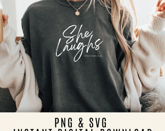 PNG She laughs Proverbs 31 Sublimation Designs Downloads Inspirational Gift downloads Christian minimalist design, Designs for DTF Transfers