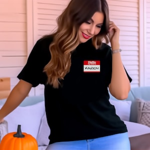 Ciao, mi chiamo maglietta Karen, maglietta Karen, camicia Karen, costume Karen, Not Today Karen, Divertente Karen, Karen Jersey Short Sleeve Tee