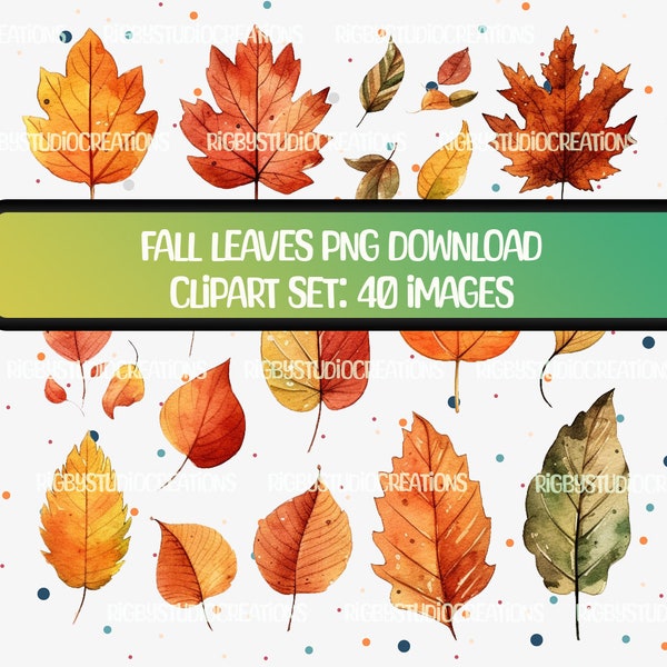 Fall Leaves PNG download, ClipArt Set: 40 images;  Watercolor Fall Leaves