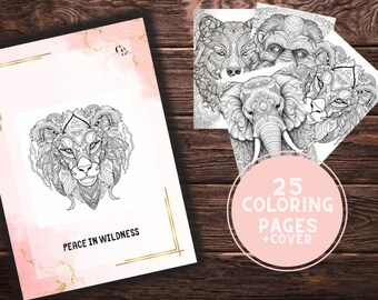 May include: A stack of coloring pages featuring intricate animal designs, including a lion, bear, and elephant. The cover page has a lion illustration and the text "PEACE IN WILDNESS". A pink circle with the text "25 COLORING PAGES + COVER" is also visible.