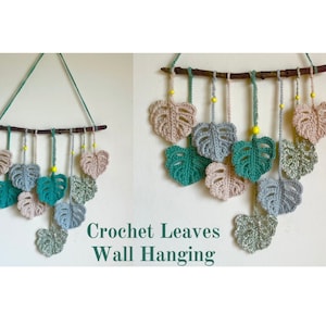Crochet Monstera Leaves Wall Hanging Pattern