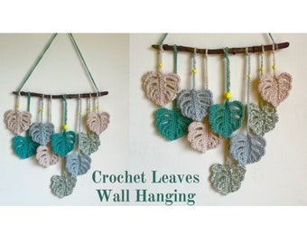 Crochet Monstera Leaves Wall Hanging Pattern