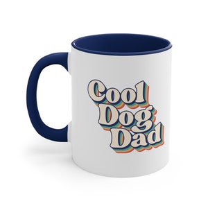 Cool Dog Dad Mug | Gift For Dog Dads | Father&#39;s Day Gift | Dad Mug | Mug For Dog Lovers | Cool Dad Gift | Best Dad Gift | Dog Father