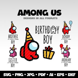 Among Us Birthday Boy Svg Bundle Among Us Happy Birthday SVG File Among Us Digital Download Among Us Character Among Us Gift for Gamers SVG