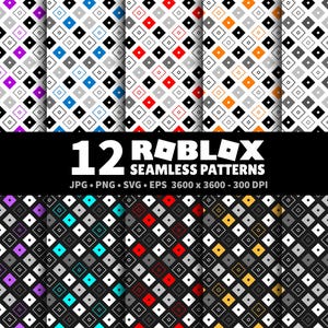 12 Roblox Patterns Bundle Roblox Seamless Texture Birhday Gift Roblox Gamer Gift Roblox Birthday Personalized Gamer Party Roblox SVG Bundle