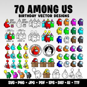 70 Among Us Svg Bundle Birthday Among Us Svg Gaming Clipart Birthday PNG SVG Among Us Digital Download Among Us Character Among Us SVG