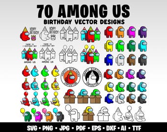 70 Among Us Svg Bundle Birthday Among Us Svg Gaming Clipart Birthday PNG SVG Among Us Digital Download Among Us Character Among Us SVG
