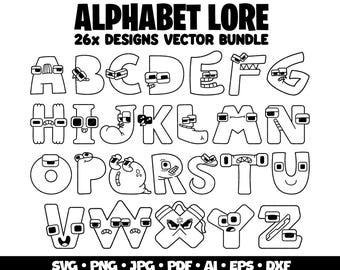 Alphabet Lore SVG Bundle Letters Printable Alphabet Lore Png Clipart Kids Birthday Party Printable Font Letters Cricut