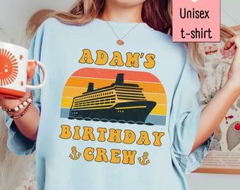 Birthday Cruise Shirts, Custom Name Shirt, Comfort Colors, Birthday Group Shirt, Boat Vacation Shirt, Cruise Birthday Trip