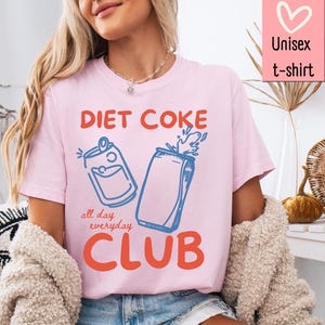 Diet Coke Lover Comfort Colors Soda Lovers Shirt Diet Coke Gifts Weird Jokes Shirt Trendy Shirts Diet Coke Cute Coke Shirt Soda Gift Shirt
