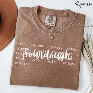 Comfort Colors Sourdough Shirt Sourdough Starter Sourdough Gifts Baker T Shirts Gift For Bread Maker Homestead Gifts Sourdough Bread