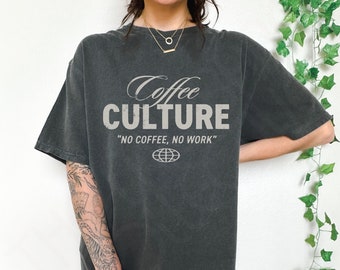 Comfort Colors Graphic Tee - Coffee Culture Shirt, coffee shirt, coffee lover gift, aesthetic tshirt, women’s coffee shirt, grunge shirt